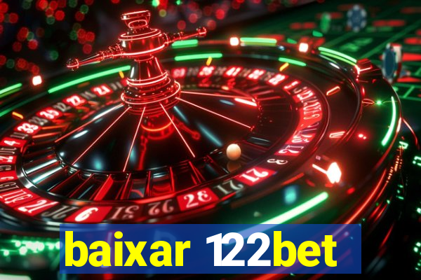 baixar 122bet